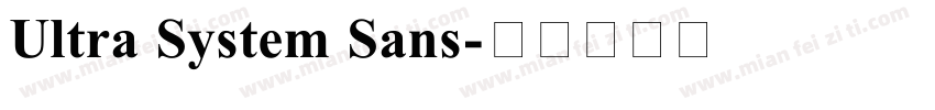 Ultra System Sans字体转换